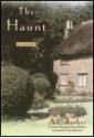 The Haunt: A Novel - A.L. Barker