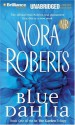 Blue Dahlia (In The Garden) - Nora Roberts