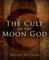 The Cult of the Moon God - Brian Wilson