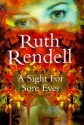 A Sight For Sore Eyes - Ruth Rendell