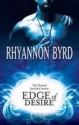 Edge of Desire - Rhyannon Byrd