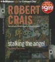 Stalking The Angel - Robert Crais