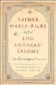 Rainer Maria Rilke and Lou Andreas-Salomé: The Correspondence - Rainer Maria Rilke, Lou Andreas-Salomé, Edward Snow, Michael Winkler