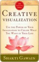 Creative Visualization - Shakti Gawain