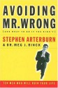Avoiding Mr. Wrong (and What to Do If You Didn't): Ten Men Who Will Ruin Your Life - Stephen Arterburn, Meg J. Rinck