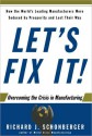 Let's Fix It!: Overcoming the Crisis in Manufacturing - Richard J. Schonberger