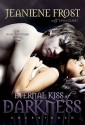 Eternal Kiss of Darkness - Tavia Gilbert, Jeaniene Frost