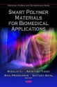 Smart Polymer Materials For Biomedical Applications (Materials Science And Technologies) - Songjun Li, Mani Prabaharan, Santosh Aryal