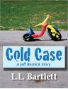 Cold Case (Jeff Resnick Mystery #2.5) - L.L. Bartlett