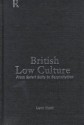 British Low Culture: From Safari Suits to Sexploitation - Leon Hunt