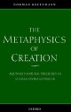 The Metaphysics of Creation: Aquinas's Natural Theology in Summa Contra Gentiles II - Norman Kretzmann