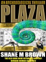 Plaza - Shane M. Brown