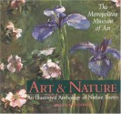 Art & Nature: An Illustrated Anthology of Nature Poetry - Kate Farrell, The Metropolitan Museum Of Art