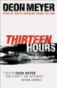 Thirteen Hours - Deon Meyer