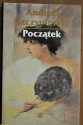 Początek - Andrzej Szczypiorski