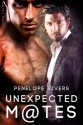 Unexpected Mates - Penelope Rivers