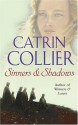 Sinners & Shadows - Catrin Collier