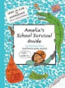 Amelia's School Survival Guide - Marissa Moss