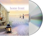 Home Front: A Novel - Kristin Hannah, Maggi-Meg Reed