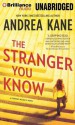 The Stranger You Know - Andrea Kane