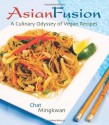 Asian Fusion - Chat Mingkwan