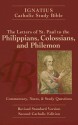 Ignatius Catholic Study Bible: The Letters of St. Paul to the Philippians, Colossians and Philemon - Scott Hahn, Curtis Mitch