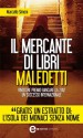 Il mercante di libri maledetti - Marcello Simoni