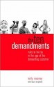 The Ten Demandments: Rules to Live By in the Age of the Demanding Customer - Kelly Mooney, Laura Bergheim