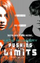 Pushing the Limits - Katie McGarry