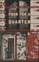 Four for a Quarter: Fictions - Michael Martone