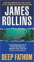 Deep Fathom - James Rollins