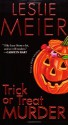 Trick or Treat Murder (A Lucy Stone Mystery #3) - Leslie Meier