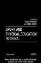 Sport and Physical Education in China - James Riordan, Robin Jones