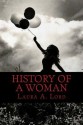 History of a Woman - Laura A. Lord