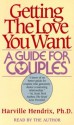 Getting the Love You Want - Harville Hendrix