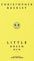 Little Green Men: A Novel (Audio) - Christopher Buckley, Mark Linn-Baker