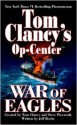 War of Eagles (Tom Clancy's Op-Center, #12) - Tom Clancy, Steve Pieczenik, Jeff Rovin