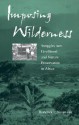 Imposing Wilderness: Struggles over Livelihood and Nature Preservation in Africa - Roderick P. Neumann