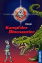 Vier durch die Zeit, 1, Kampf der Dinosaurier (German Edition) - Thilo, Jan Saße