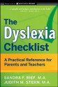 The Dyslexia Checklist: A Practical Reference for Parents and Teachers (J-B Ed: Checklist) - Sandra F. Rief, Judith Stern