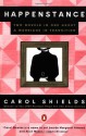 Happenstance: Two Novels in One About a Marriage in Transition - Carol Shields