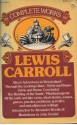 The Complete Works of Lewis Carroll - Lewis Carroll, John Tenniel