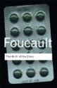 The Birth of the Clinic - Michel Foucault