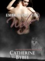 Embracing the Wolf - Catherine Bybee