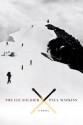 The Ice Soldier: A Novel - Paul Watkins