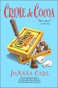 Crime de Cocoa (A Chocoholic Mystery #1-3) - JoAnna Carl