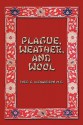 Plague, Weather, and Wool - Todd Richardson