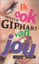 Ik ook van jou - Ronald Giphart