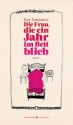 Die Frau, die ein Jahr im Bett blieb (German Edition) - Sue Townsend