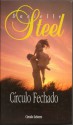 Círculo Fechado - Danielle Steel